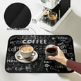 thumbnail image 3 of Black Coffee Mat,Absorbent Hide Stain Dish drying Mat for Kitchen Counter ,Non-slip and Easy Clean Kitchen Countertop Protection Drying Mat,Coffee Bar Decor Fit Under Coffee Maker (12"x18"), 3 of 6