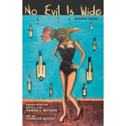 No Evil is Wide: Graphic Novel, (Paperback)