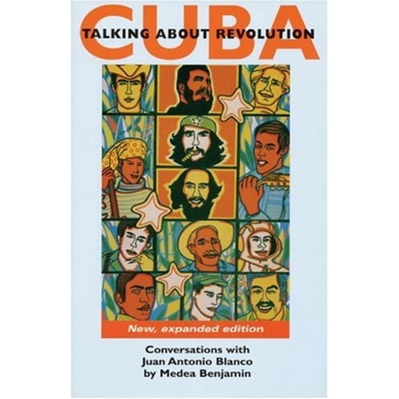 Pre-Owned Cuba: Talking about Revolution: Conversations with Juan Antonio Blanco (New Ed. 1996) (Paperback) 1875284974 9781875284979