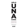 thumbnail image 1 of Solo una cosa / The One Thing (Spanish Edition), 1 of 2