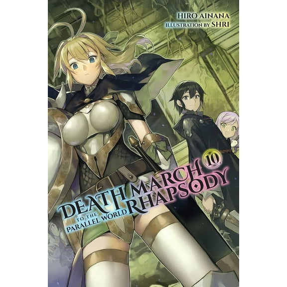Death March to the Parallel World Rhapso Death March to the Parallel World Rhapsody, Vol. 10 (Light Novel), Book 10, (Paperback)