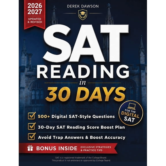 SAT Reading in 30 Days: Beat the Clock & Boost Your Score Proven Time-Management Systems, Trap-Answer Patterns & Digital, (Paperback)
