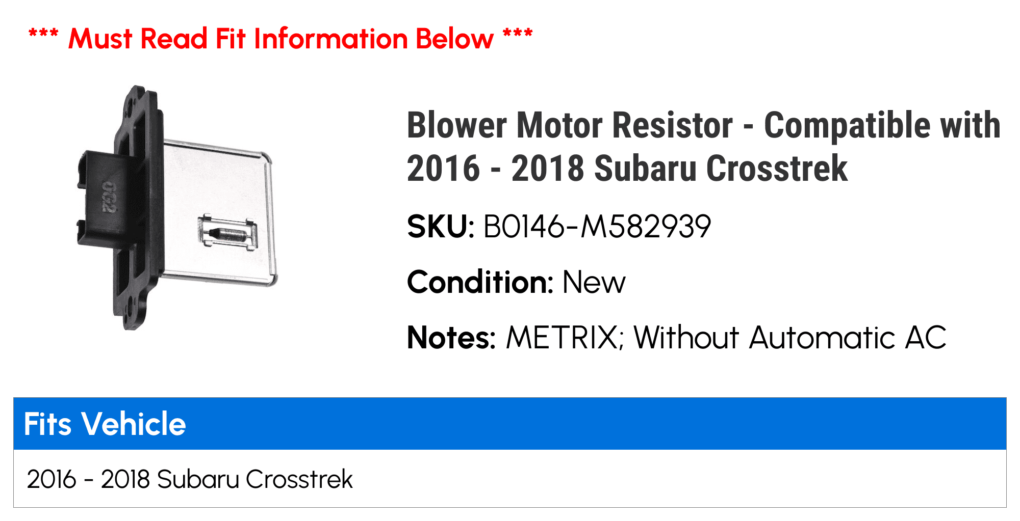 Blower Motor Resistor - Compatible with 2016 - 2018 Subaru Crosstrek 2017