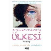 Düşünmeyenlerin ülkesi uyanış, (Paperback)