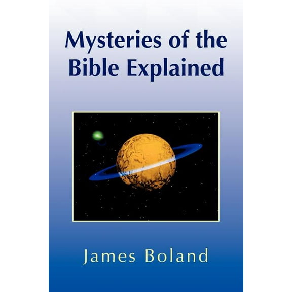 Mysteries of the Bible Explained (Paperback)
