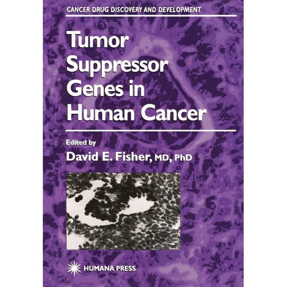 Cancer Drug Discovery & Development Tumor Suppressor Genes in Human Cancer, (Paperback)