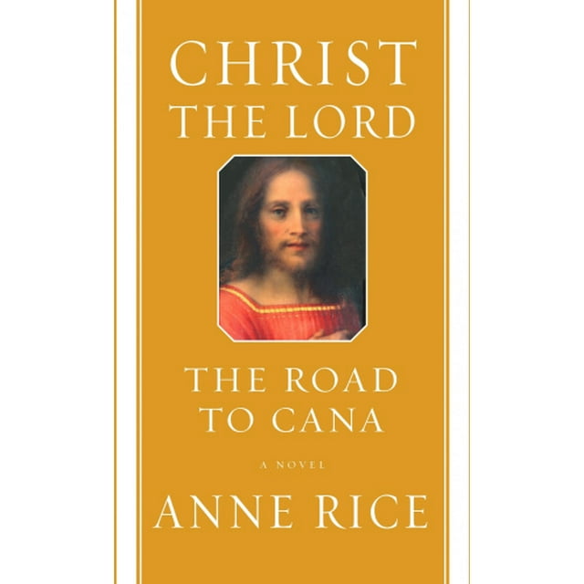 Christ the Lord: The Road to Cana (Christ the Lord)