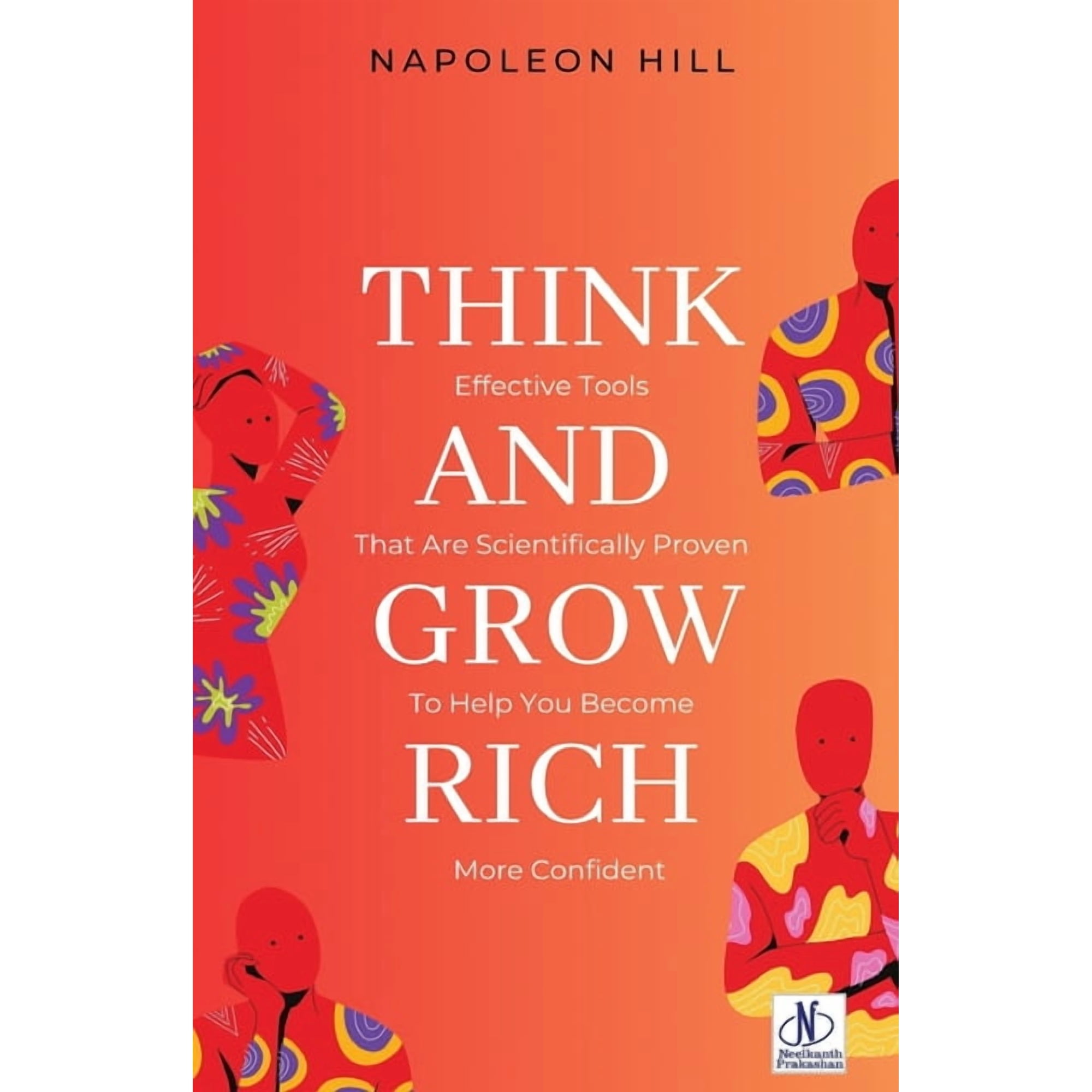 Think and Grow Rich by Napoleon Hill (Paperback)
