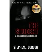The Student: A Gidon Aronson Thriller  Hardcover  Stephen Gordon