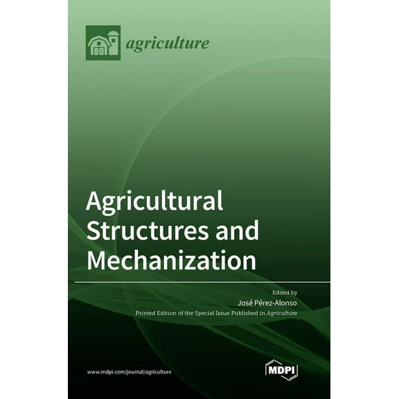 Agricultural Structures and Mechanization, (Hardcover)