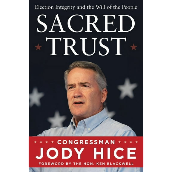 Sacred Trust: Election Integrity and the Will of the People, (Hardcover)