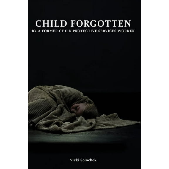 Child Forgotten, (Paperback)