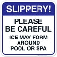 thumbnail image 1 of Slippery Ice May Form Around Pool Or Spa Sign, Pool Sign,, 1 of 1