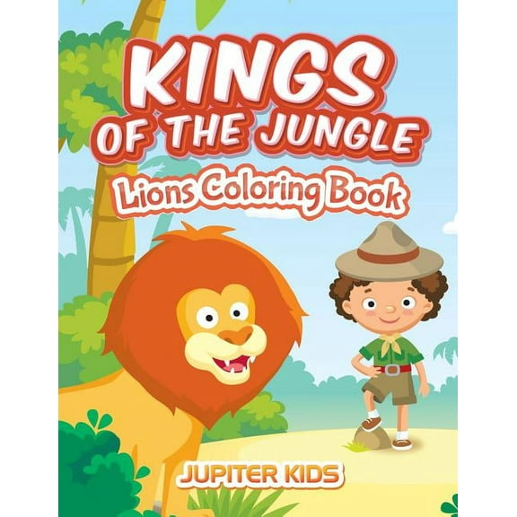 Kings Of The Jungle: Lions Coloring Book (Paperback)