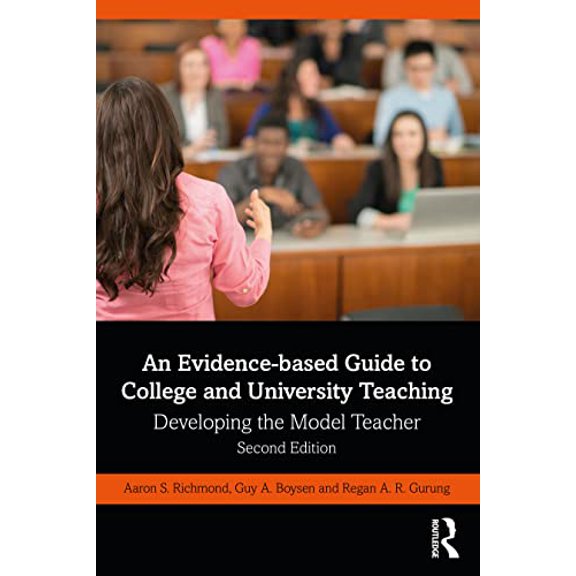 Pre-Owned An Evidence-Based Guide to College and University Teaching: Developing the Model Teacher