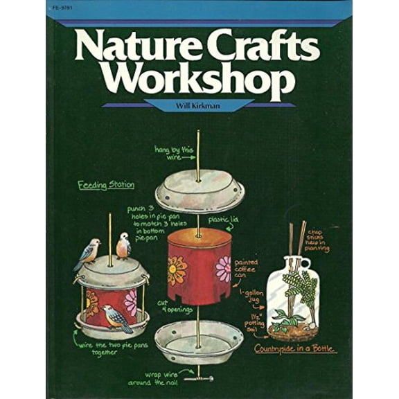 Pre-Owned Nature Crafts Workshop (Paperback) 0822497816 9780822497813