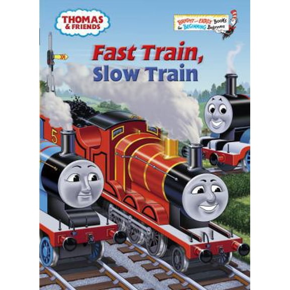 Pre-Owned Fast Train, Slow Train (Thomas & Friends) (Bright & Early Books(R)) (Hardcover) 0375856897 9780375856891