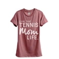 thumbnail image 1 of Thread Tank Livin' That Tennis Mom Life Women's Fashion Relaxed Crewneck T-Shirt Tee Heather Rouge X-Large, 1 of 5
