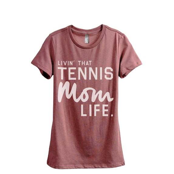 Thread Tank Livin' That Tennis Mom Life Women's Fashion Relaxed Crewneck T-Shirt Tee Heather Rouge X-Large