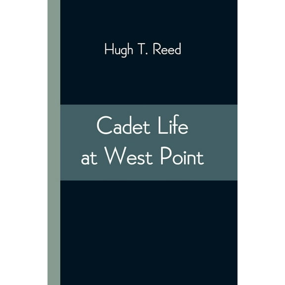 Cadet Life At West Point, (Paperback)