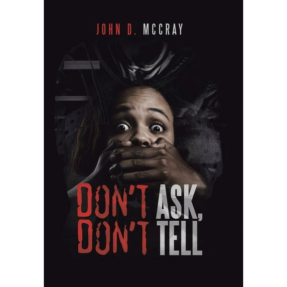 Don't Ask, Don't Tell, (Hardcover)