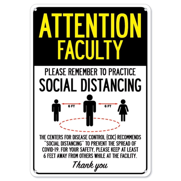 SignMission OS-NS-A-1218-25410 Covid-19 Notice Aluminum Sign - Attention Faculty Practice Social Distancing