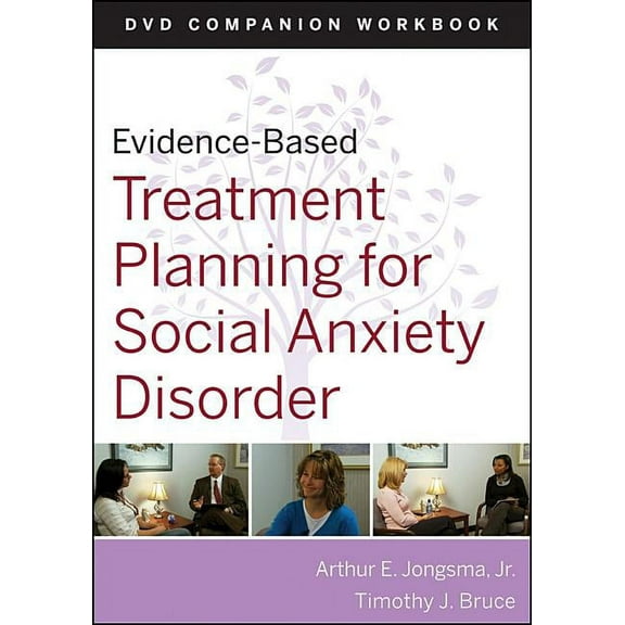 Evidence-Based Psychotherapy Treatment P Evidence-Based Treatment Planning for Social Anxiety Disorder Workbook, Book 18, (Paperback)