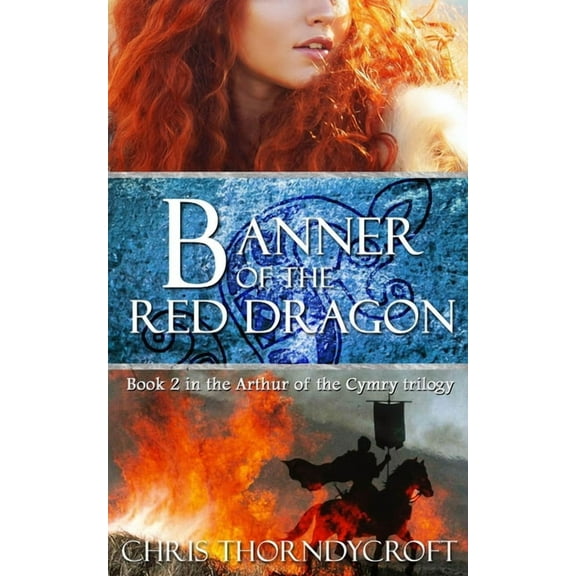 Arthur of the Cymry: Banner of the Red Dragon #2 (Paperback)