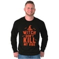 thumbnail image 5 of Halloween Witch Don't Kill My Vibe Long Sleeve TShirt Men Women Brisco Brands X, 5 of 5