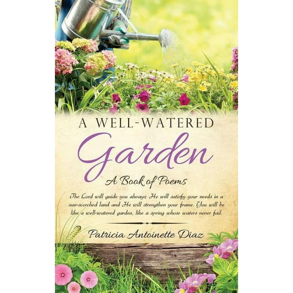 A Well-Watered Garden, (Paperback)