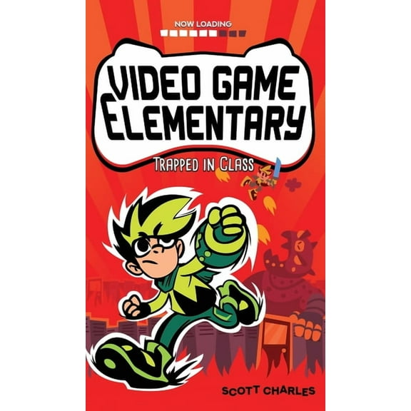 Video Game Elementary Trapped in Class, Book 1, (Hardcover)