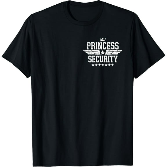 Princess Security Team Birthday for Big Brother & Dad Funny T-Shirt tee