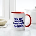 thumbnail image 4 of CafePress - You Cant Scare Me. I Was Taught By NUNS Mugs - 11 oz Ceramic Mug - Novelty Coffee Tea Cup, 4 of 4