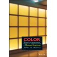 thumbnail image 1 of Pre-Owned Color, Environment, and Human Response: An Interdisciplinary Understanding of Color and Its Use as a Beneficial Element in the Design of the Architect (Hardcover) 0471286672 9780471286677, 1 of 1