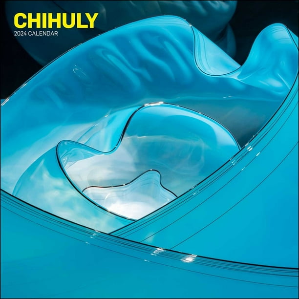 Chihuly 2024 Wall Calendar (Calendar)