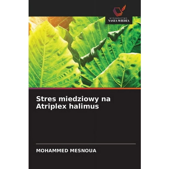 Stres miedziowy na Atriplex halimus (Paperback)