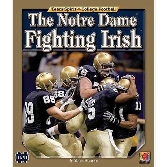 Pre-Owned The Notre Dame Fighting Irish (Team Spirit- College Football) (Unknown) 1599532794 9781599532790