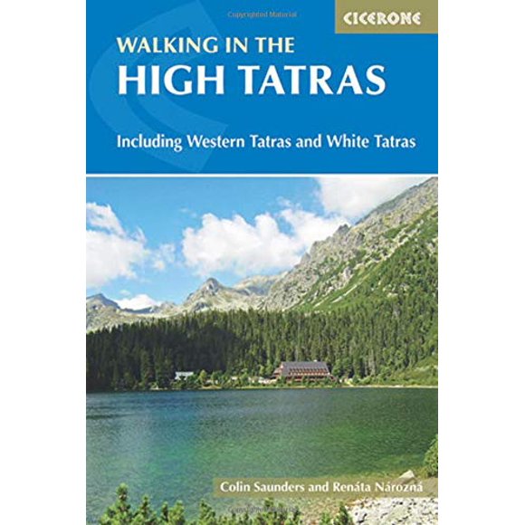 Marche dans les Hautes Tatras: Y Compris les Tatras Occidentaux et les Tatras Blancs