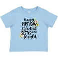 thumbnail image 3 of Inktastic Happy Birthday to the Sweetest Sister in the World Girls Baby T-Shirt, 3 of 5