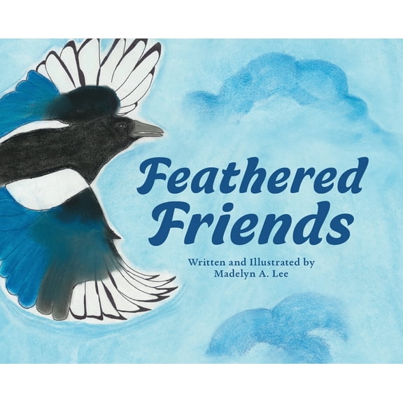 Feathered Friends, (Hardcover)