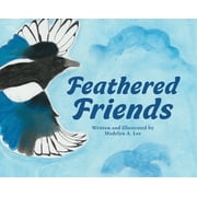 Feathered Friends (Hardcover)