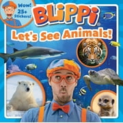 THEA FELDMAN 8x8: Blippi: Let's See Animals! (Paperback)
