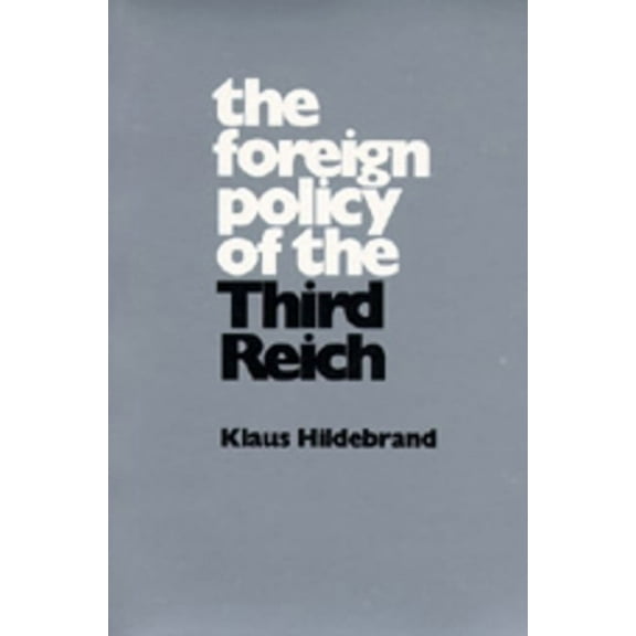 The Foreign Policy of the Third Reich (Edition 1) (Paperback)