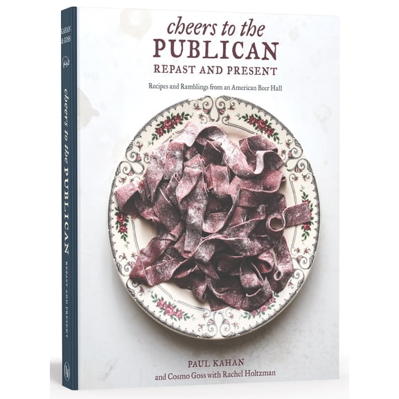 Pre-Owned Cheers to the Publican, Repast and Present: Recipes and Ramblings from an American Beer Hall [A Cookbook] (Hardcover) 0399578560 9780399578564
