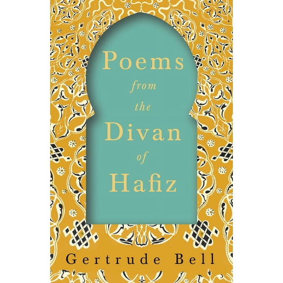 Poems from The Divan of Hafiz, (Paperback)