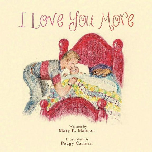 I Love You More, (Paperback)
