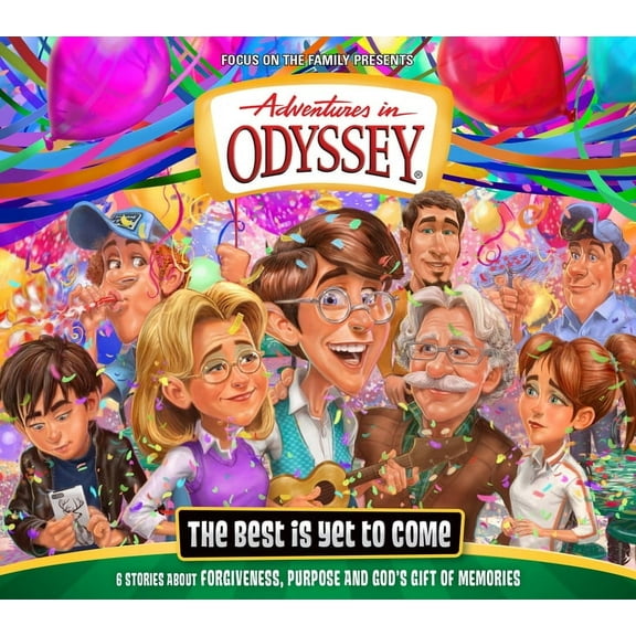 Adventures in Odyssey: The Best Is Yet to Come (Series #75) (CD-Audio)