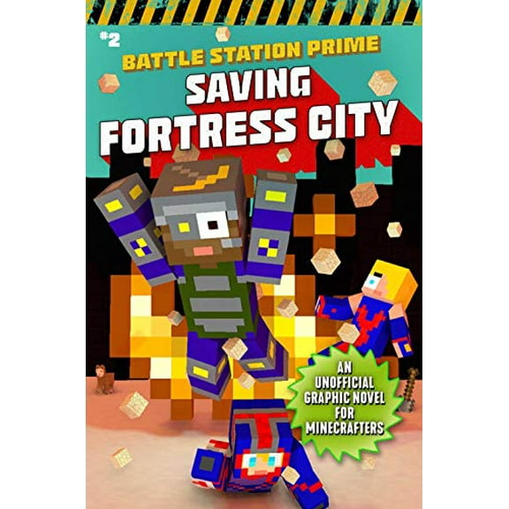 Pre-Owned Saving Fortress City: Battle Station Prime Series, Book 2: An Unofficial Graphic Novel for Minecrafters, Book 2: Volume 2 Paperback
