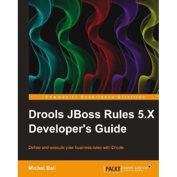 Pre-Owned Drools Jboss Rules 5.5 Developer's Guide (Paperback) 1782161260 9781782161264