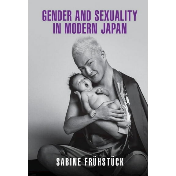 New Approaches to Asian History Gender and Sexuality in Modern Japan, (Hardcover)